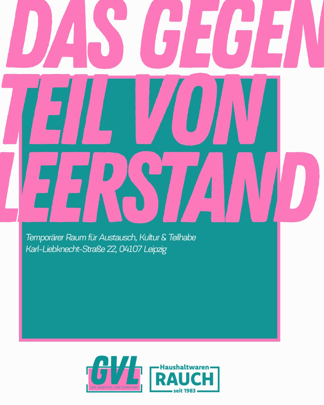 Das 'Gegenteil von Leerstand' in der Karl-Liebknecht-Straße 22 in Leipzig